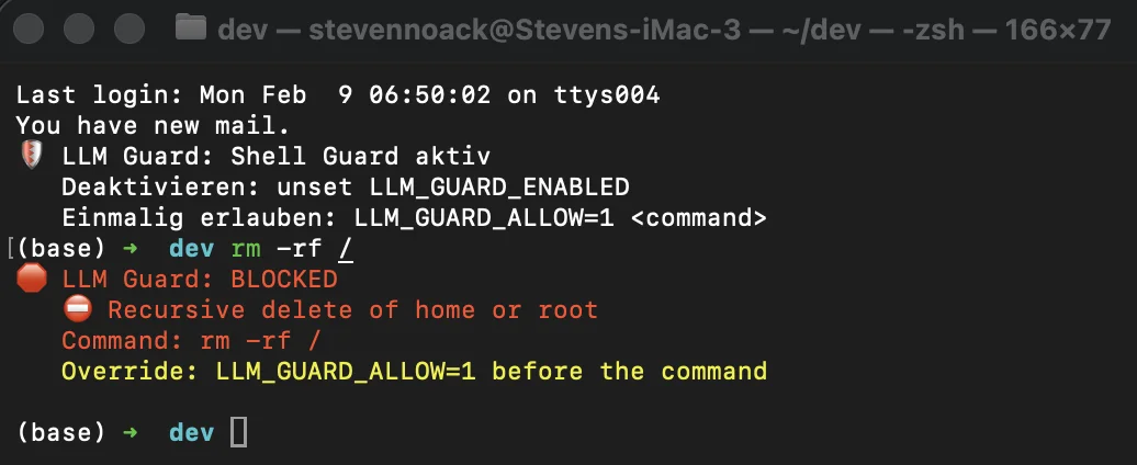 macOS Terminal zeigt zsh-Shell. Befehl rm -rf / eingegeben. Darunter in rot: LLM Guard BLOCKED mit Warnsymbol, Recursive delete of home or root, und Override-Hinweis LLM_GUARD_ALLOW=1. Der Befehl wurde nicht ausgeführt.
